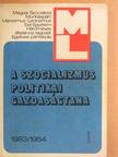 Bodnár Lajosné - A szocializmus politikai gazdaságtana 1983/1984 [antikvár]