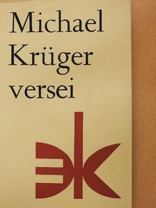 Michael Krüger - Michael Krüger versei [antikvár]