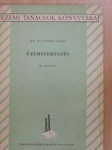 Dr. Susánszky János - Üzemszervezés [antikvár]