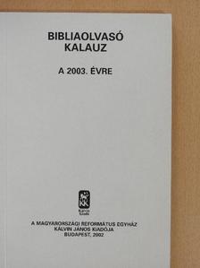 Bibliaolvasó kalauz a 2003. évre [antikvár]