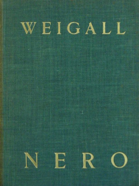 Arthur Weigall - Nero [antikvár]