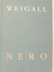 Arthur Weigall - Nero [antikvár]