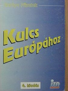 Kulcs Európához [antikvár]
