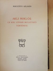 Mikszáth Kálmán - Akli Miklós [antikvár]