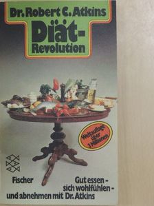 Dr. Robert C. Atkins - Diät-Revolution [antikvár]
