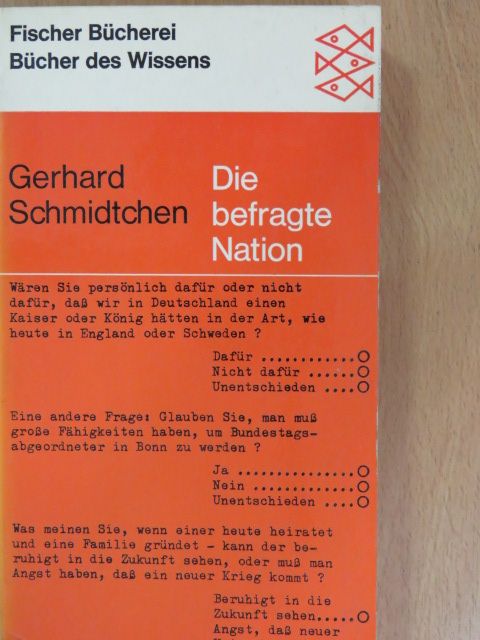 Gerhard Schmidtchen - Die befragte Nation [antikvár]