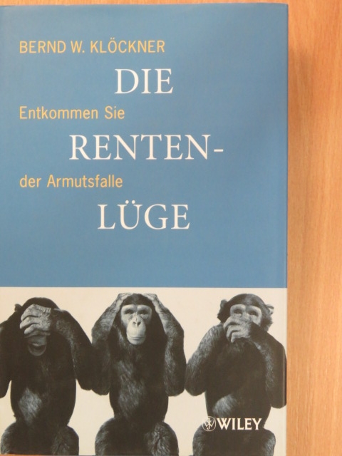 Bernd W. Klöckner - Die Rentenlüge [antikvár]