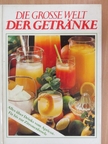 Die Grosse welt der Getränke [antikvár]