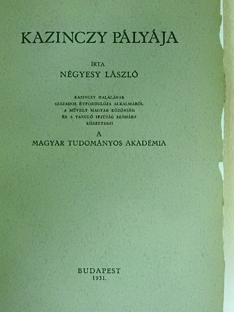 Négyesy László - Kazinczy pályája [antikvár]