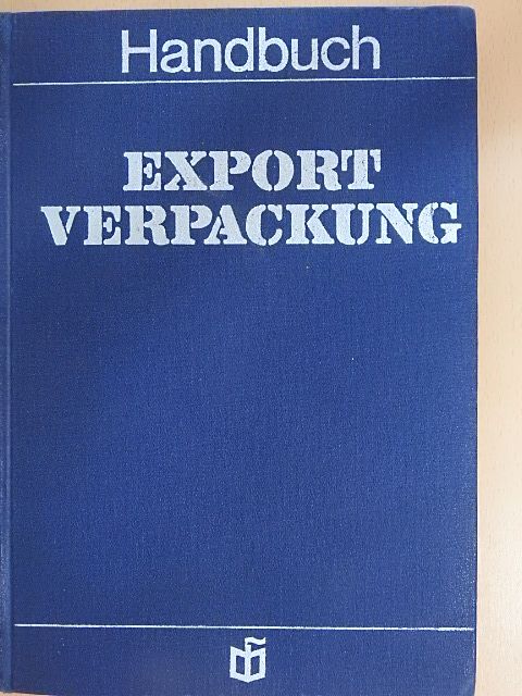 Dr. J. Schubert - Handbuch der Exportverpackung [antikvár]