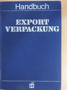 Dr. J. Schubert - Handbuch der Exportverpackung [antikvár]
