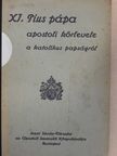 XI. Pius pápa - XI. Pius pápa apostoli körlevele a katolikus papságról [antikvár]