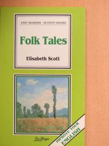 Elisabeth Scott - Folk Tales [antikvár]