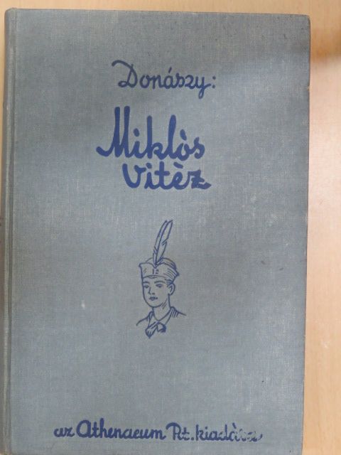 Donászy Ferenc - Miklós vitéz [antikvár]
