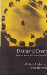 Hahlo, Richard, REYNOLDS, PETER - Dramatic Events [antikvár]