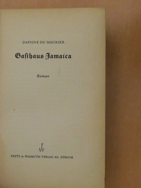 Daphne du Maurier - Gasthaus Jamaica [antikvár]