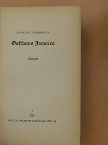 Daphne du Maurier - Gasthaus Jamaica [antikvár]