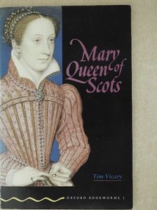 Tim Vicary - Mary Queen of Scots [antikvár]