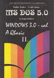 Dallos Endre, Csábi János - MS-DOS 5.0 és kapcsolata a Windows 3.0-val - A Qbasic II. [antikvár]