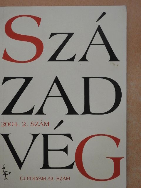 Bódy Zsombor - Századvég 2004/2. [antikvár]