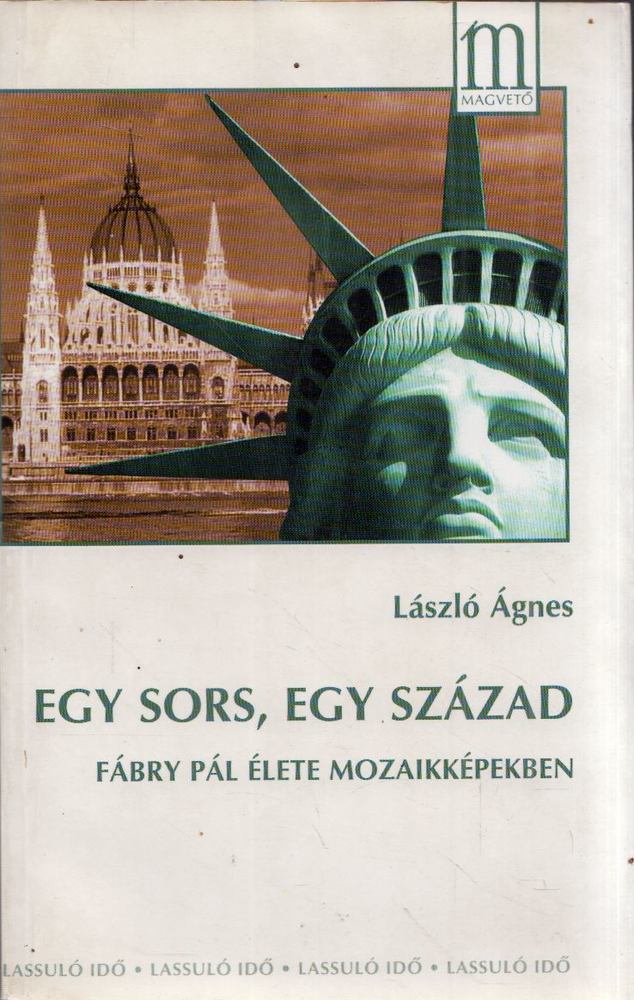 László Ágnes - Egy sors, egy század [antikvár]
