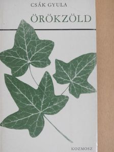 Csák Gyula - Örökzöld [antikvár]