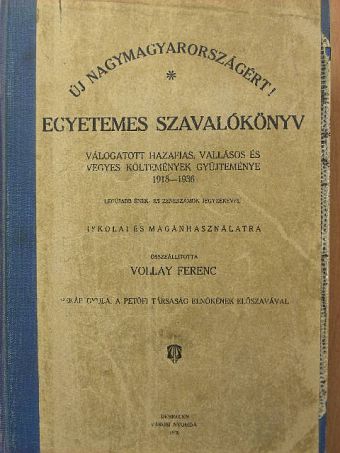Agyagfalvi Hegyi István - Egyetemes szavalókönyv (Hiányzik a 377-378. oldal) [antikvár]