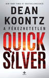 Dean R. Koontz - A fékezhetetlen Quicksilver [eKönyv: epub, mobi]
