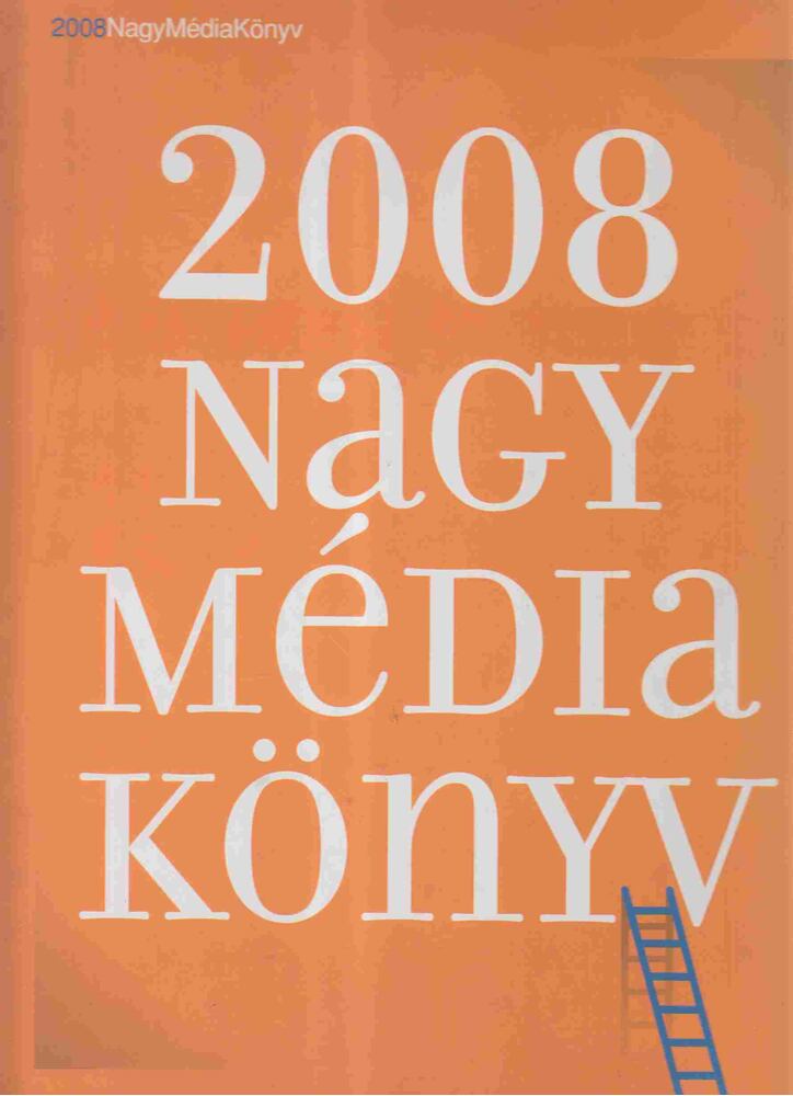 Szigeti Péter - Nagy Média Könyv 2008 [antikvár]