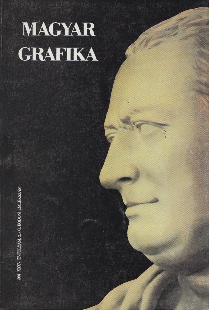 Gara Miklós (szerk.) - Magyar Grafika XXXV. évfolyam 1991. [antikvár]