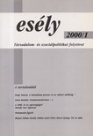 Nyilas Mihály (főszerk.) - Esély 2000/ 1 [antikvár]