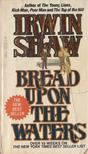 Bread Upon the Waters [antikvár]
