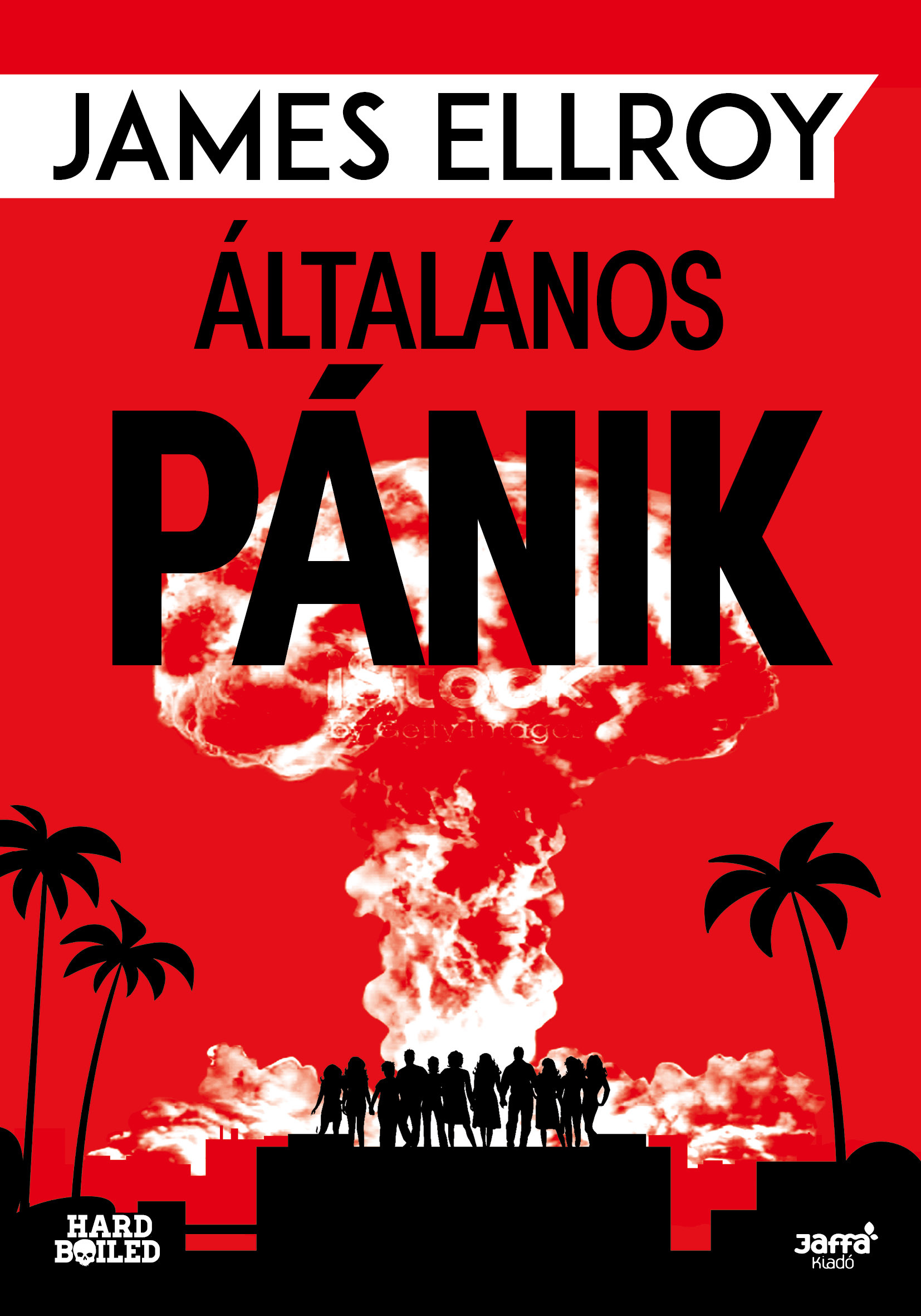 James Ellroy - Általános pánik [eKönyv: epub, mobi]