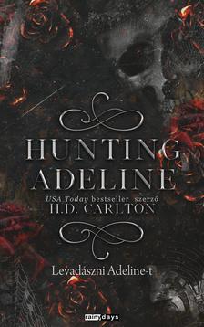 H.D. Carlton - Hunting Adeline - Levadászni Adeline-t