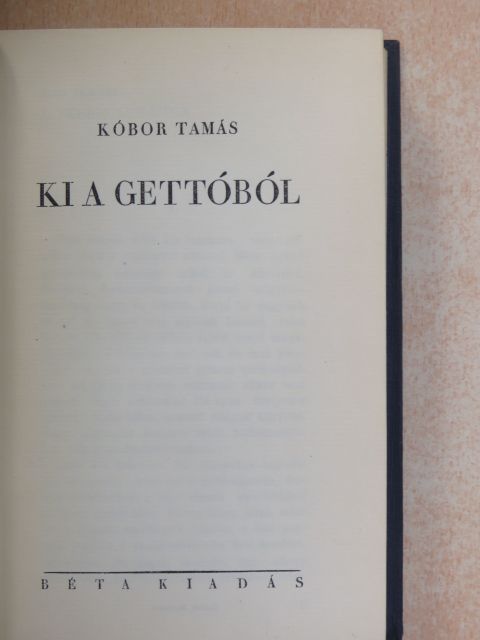 Kóbor Tamás - Ki a gettóból [antikvár]