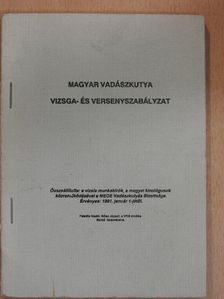 Bősz József - Magyar vadászkutya vizsga- és versenyszabályzat [antikvár]