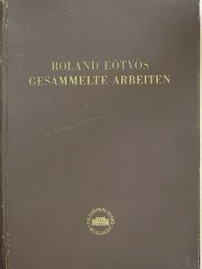 Eötvös Loránd - Roland Eötvös gesammelte arbeiten [antikvár]