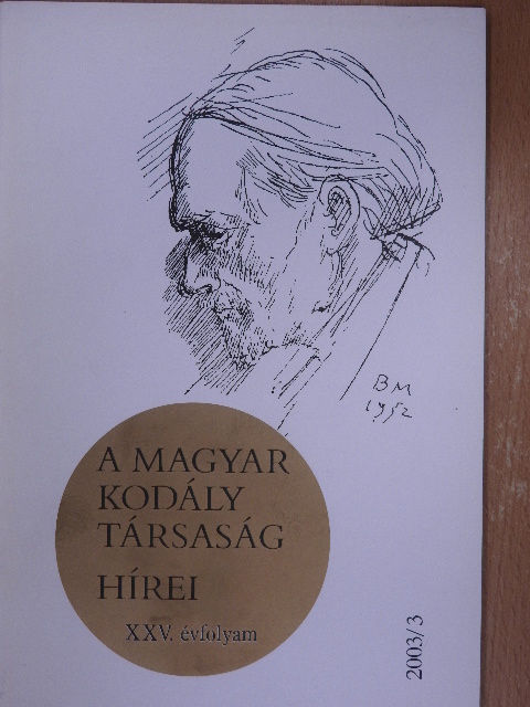 Bónis Ferenc - A Magyar Kodály Társaság Hírei 2003/3. [antikvár]