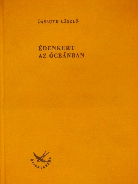 Passuth László - Édenkert az óceánban [antikvár]