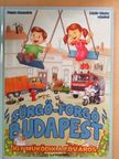 Fekete Annamária - Sürgő-forgó Budapest [antikvár]