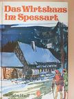Wilhelm Hauff - Das Wirtshaus im Spessart [antikvár]