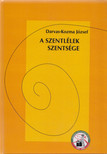 Darvas-Kozma József - A szentlélek szentsége (dedikált) [antikvár]