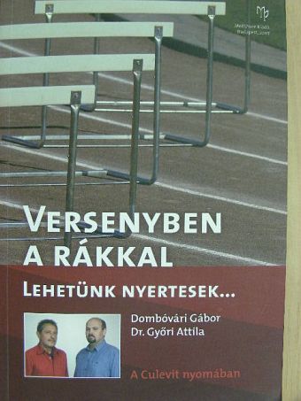 Dombóvári Gábor - Versenyben a rákkal [antikvár]