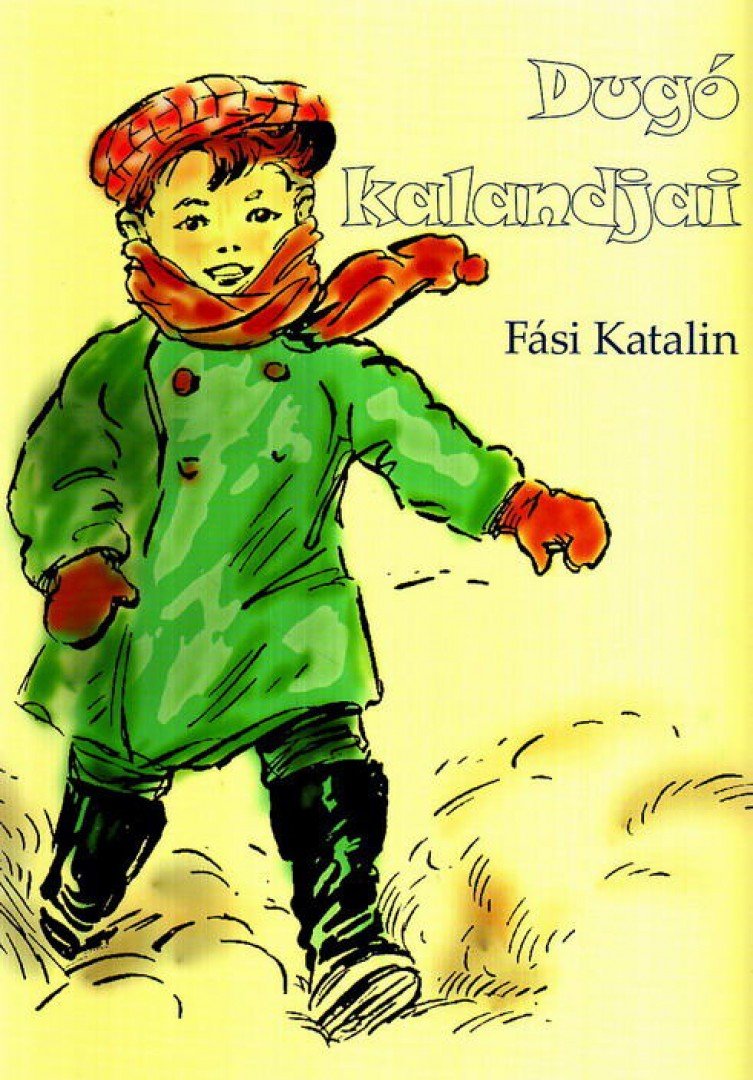Fási Katalin - Dugó kalandjai [antikvár]