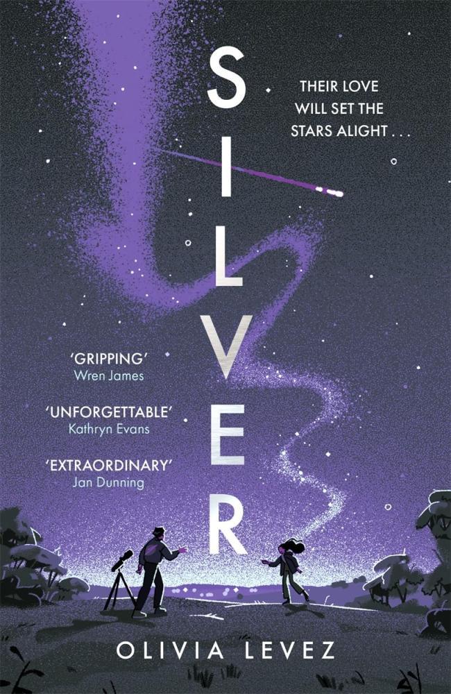 Olivia Levez - Silver: A cosmic love story