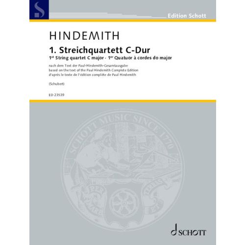 HINDEMITH - 1. STREICHQUARTETT C-DUR NACH DEM TEXT DER PAUL-HINDEMITH-GESAMTAUSGABE (SCHUBERT)