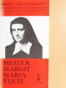 Gyulai Endre - Mester Margit Mária élete [antikvár]