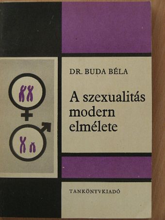 Dr. Buda Béla - A szexualitás modern elmélete [antikvár]