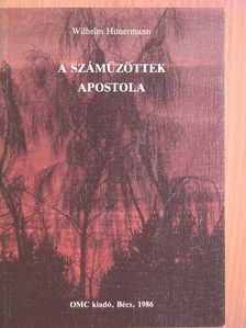Wilhelm Hünermann - A száműzöttek apostola [antikvár]