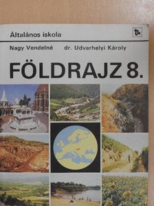 Dr. Udvarhelyi Károly - Földrajz 8. [antikvár]
